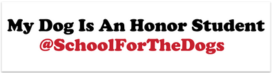 My Dog Is An Honor Student Bumper Sticker-Store For The Dogs