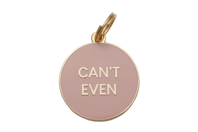 Two Tails Pet Company "Can't Even" Pet ID Tag-Store For The Dogs