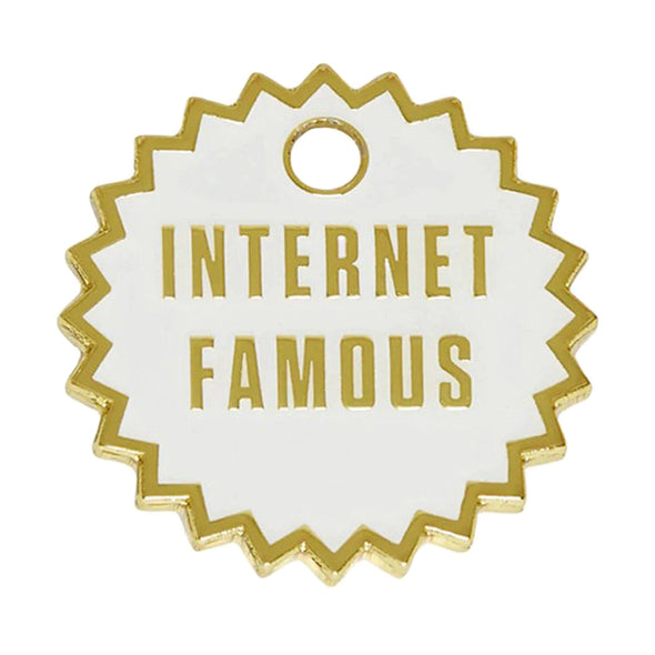 Trill Paws "Internet Famous" Personalized Dog & Cat ID Tag-Store For The Dogs