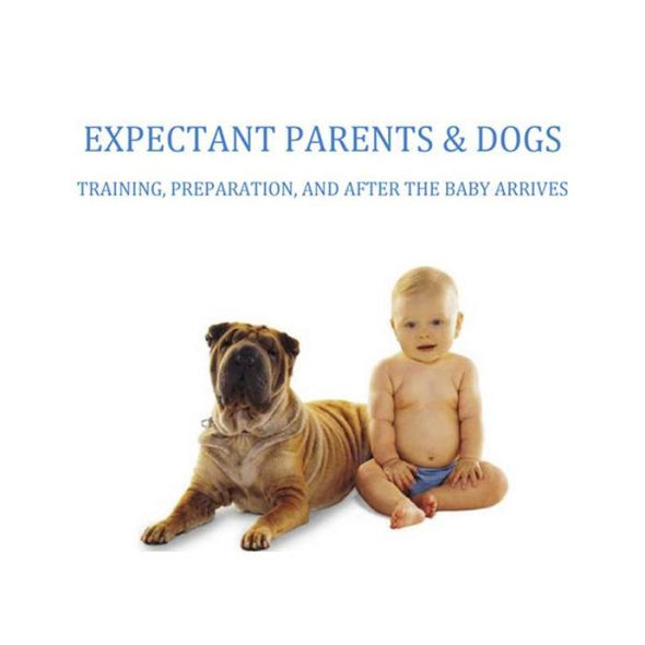 Expectant Parents + Dogs: A Manual by Jessica Jacobson-Store For The Dogs